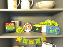 Load image into Gallery viewer, St Patrick&#39;s Day Shelf Décor Or Tiered Tray Décor